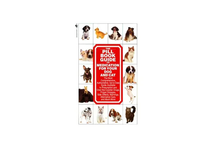 Okładka "The Pill Book Guide to Medication for Your Dog and Cat" z wizerunkami psów i kotów. Zawiera informacje o lekach, np. cladaxxa.
