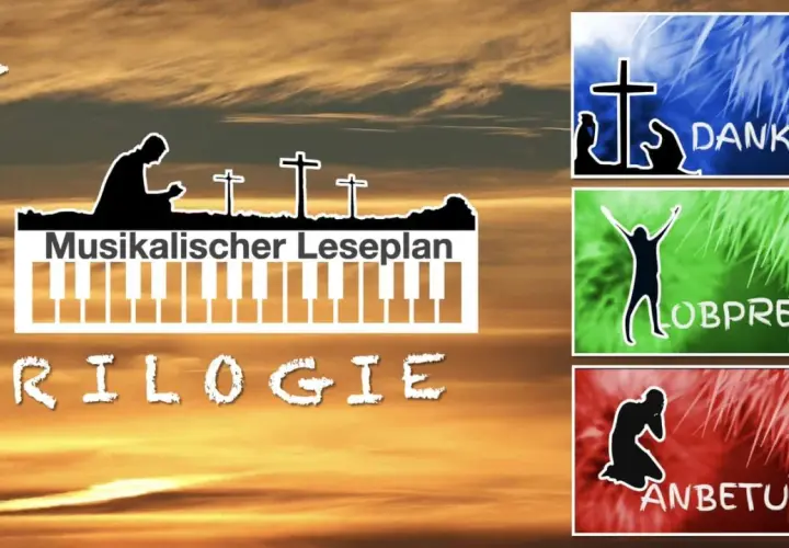 Gebets-Trilogie: Musikalischer Leseplan mit Dank, Lobpreis und Anbetung, inspiriert von Psalm 33.