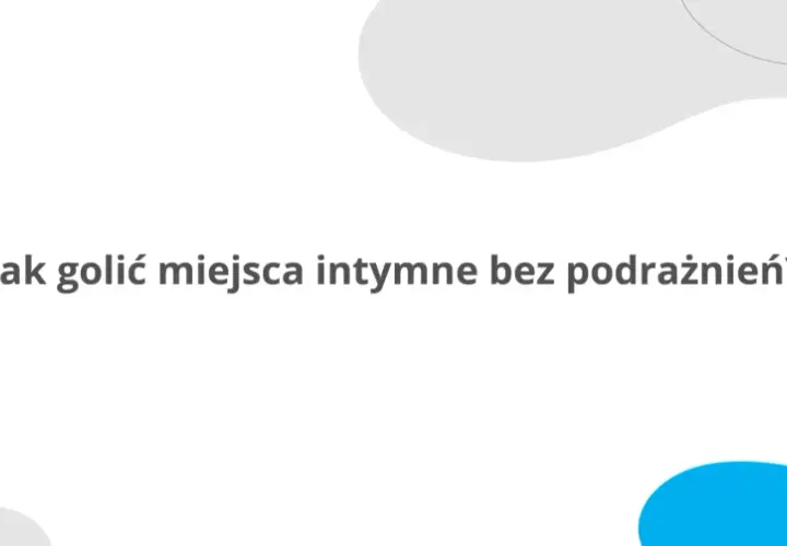 Męskie golenie intymne: Krok po kroku do gładkiej skóry bez krostek