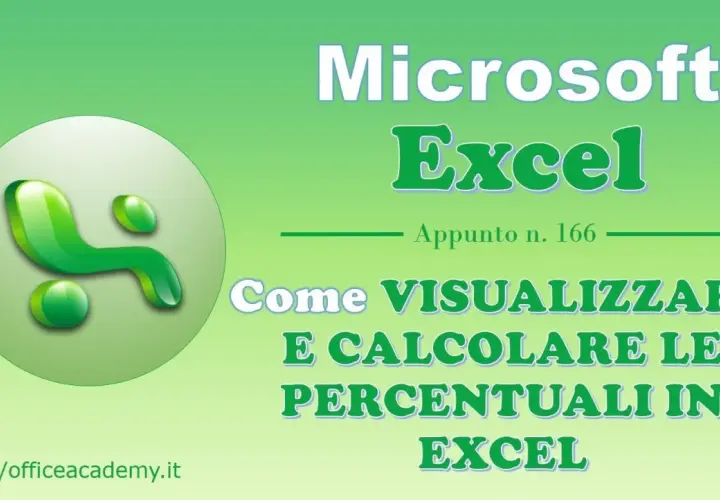 Microsoft Excel: come fare il 20% di un numero e calcolare percentuali. Appunto n. 166.