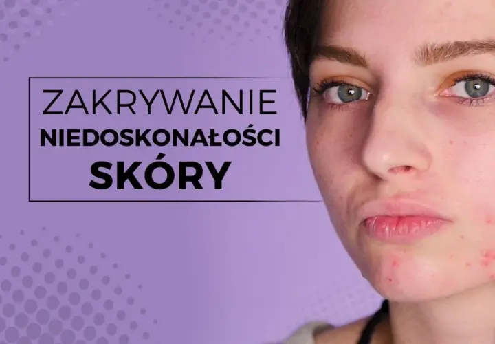 Jak zamaskować pryszcze? Skuteczny makijaż krok po kroku