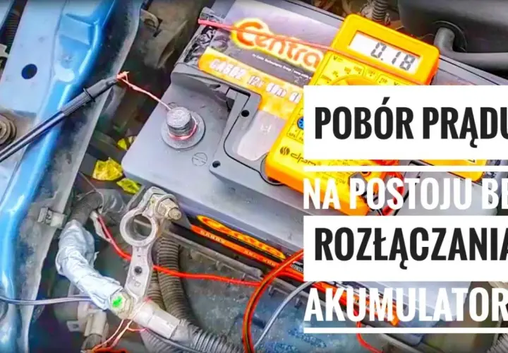 Jak sprawdzić co pobiera prąd w aucie, aby uniknąć problemów z akumulatorem