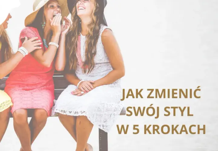 Styl czy moda? Odkryj, jak ubrać swoją osobowość w 5 krokach