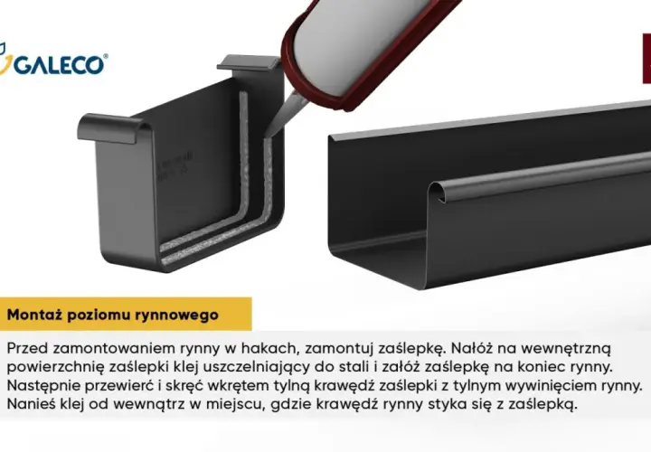 Aplikacja uszczelniacza na zaślepkę do rynny Galeco. Montaż poziomu rynnowego.