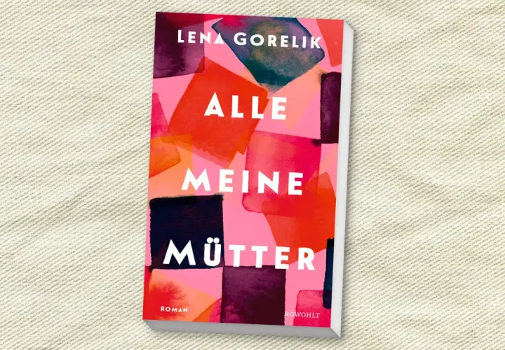 Buchcover "Alle meine Mütter" von Lena Gorelik. Ein Roman über familiäre Verbindungen, dargestellt in lebendigen Aquarellfarben.