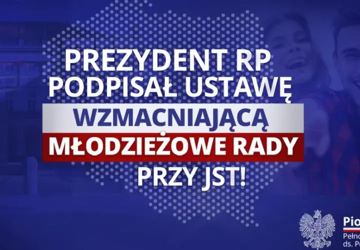 Prezydent RP podpisał ustawę wzmacniającą młodzieżowe rady. Czy prezydent planuje powołanie nowej rady konsultacyjnej z udziałem młodych liderów?