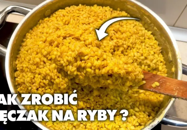 Jak zrobić pęczak na ryby, aby skutecznie przyciągnąć ryby