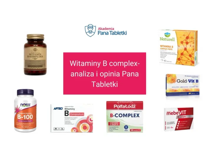 Witaj w świecie witamin B complex! Dowiedz się, na co pomaga ten zestaw i poznaj opinie Pana Tabletki.