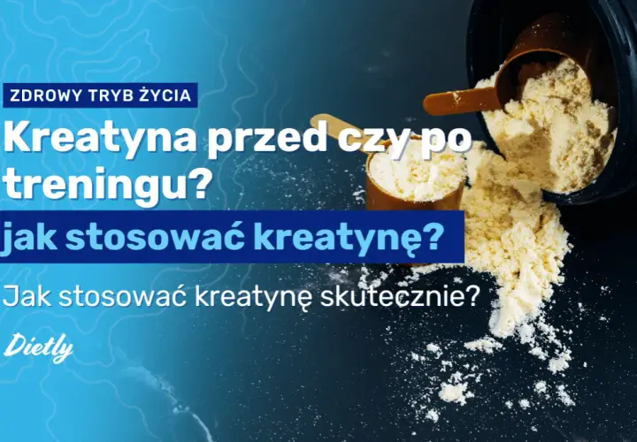 Kreatyna: Przed czy po treningu? Co mówi nauka o dawkowaniu?