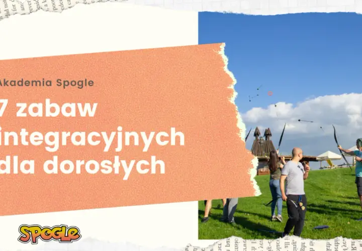 Gry i zabawy grupowe dla dorosłych: 10 pomysłów na integrację