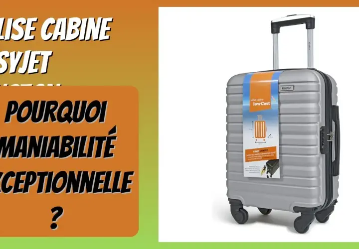 EasyJet Bagage Main 2025 : Le Guide Complet pour Éviter les Frais