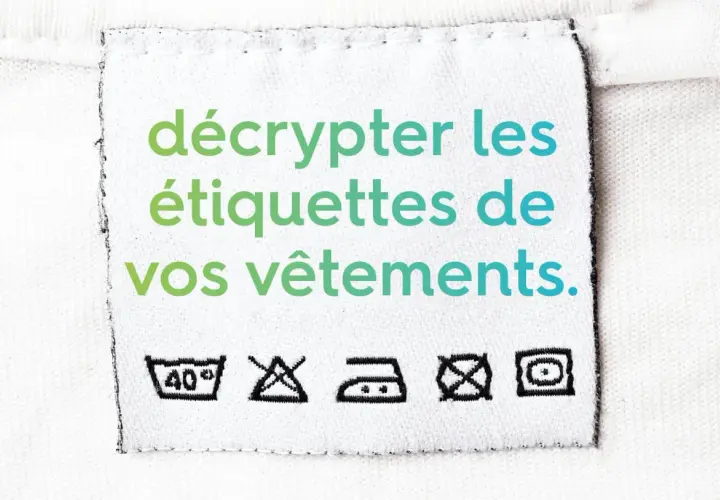 Étiquette de vêtement expliquant comment décrypter les symboles d'entretien.