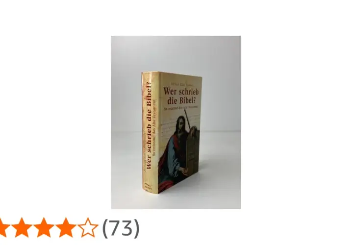 Buch "Wer schrieb die Bibel?" von Richard Elliott Friedman, das die Entstehung des Alten Testaments beleuchtet.