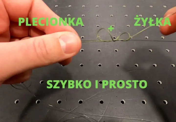 Jak połączyć żyłkę z plecionką? Wybierz węzeł idealny!