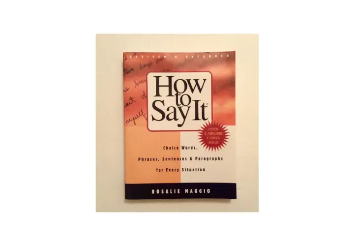 Copertina del libro "How to Say It" di Rosalie Maggio. Un manuale per esprimersi al meglio, puoi dirlo forte in inglese!