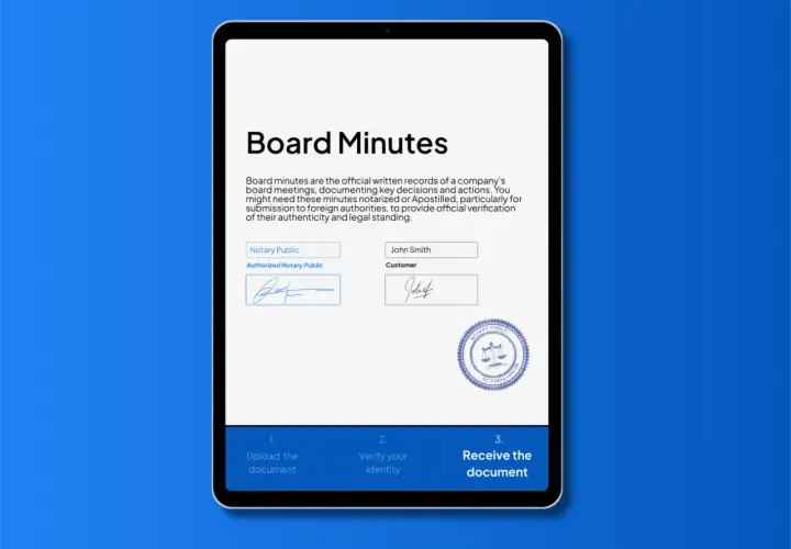 Digital platform for notarizing board minutes. Upload, verify identity, and receive your official board minutes.