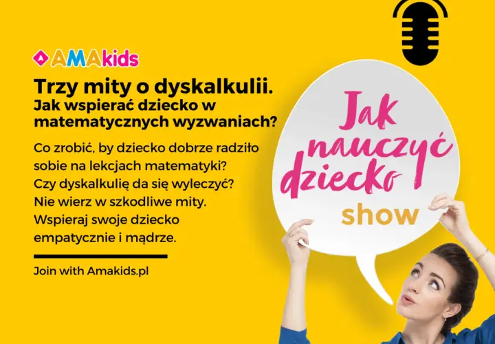 Trzy mity o dyskalkulii, jak wspierać dziecko w matematycznych wyzwaniach. Czy dyskalkulię da się wyleczyć? Dowiedz się więcej na Amakids.pl.