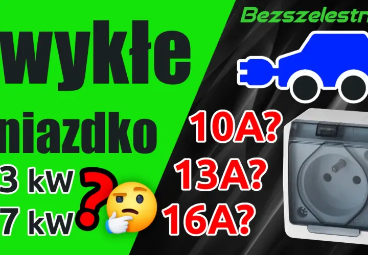 Zwykłe gniazdko vs. ładowanie auta: 2,3 kW, 3,7 kW, 10A, 13A, 16A? Sprawdź napięcie w gniazdku.