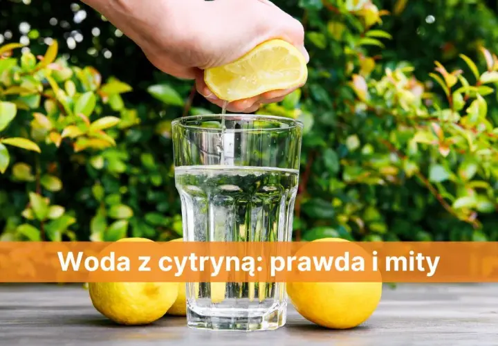 Czy woda z cytryną jest zdrowa? Prawda o korzyściach i ryzykach.