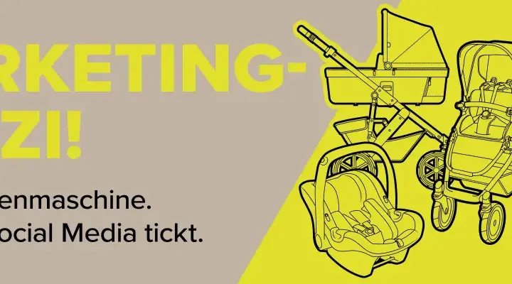 MARKETING-FUZZI! Kreativ. Ideenmaschine. Weiß wie Social Media tickt." – eine Ausbildung Marketingkommunikation für kreative Köpfe. Kinderwagen und Taschen.