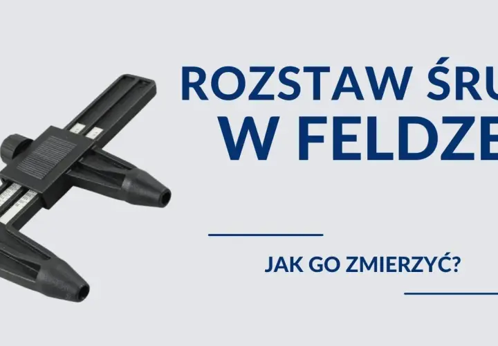 Jak zmierzyć rozstaw szpilek w feldze i uniknąć błędów pomiarowych