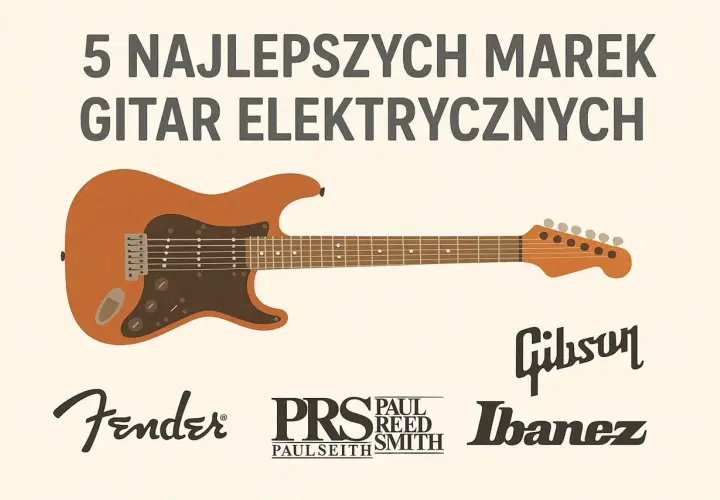 Ilustracja przedstawia gitarę elektryczną i logotypy znanych marek gitar elektrycznych: Fender, PRS, Gibson, Ibanez.