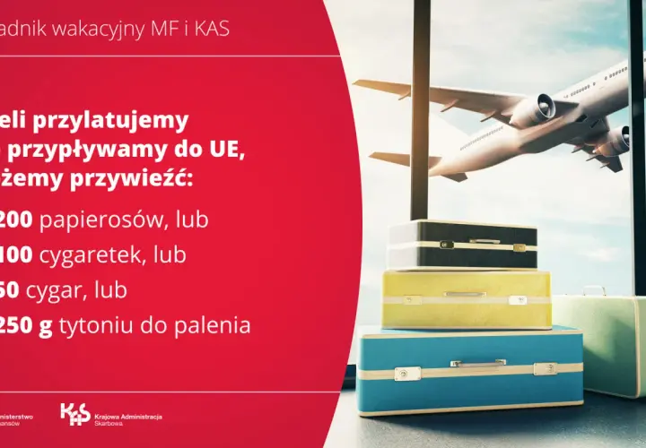 Poradnik MF i KAS: ile papierosów można przewieźć samolotem do UE? 200 sztuk, 100 cygaretek, 50 cygar lub 250g tytoniu.