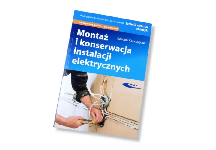 Podręcznik "Montaż i konserwacja instalacji elektrycznych" z ilustracją przedstawiającą pracę przy instalacji, idealny do nauki opraw natynkowych montaż.