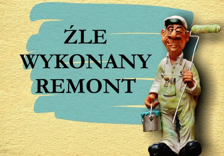 Źle wykonany remont? Oto jak skutecznie odzyskać swoje prawa!