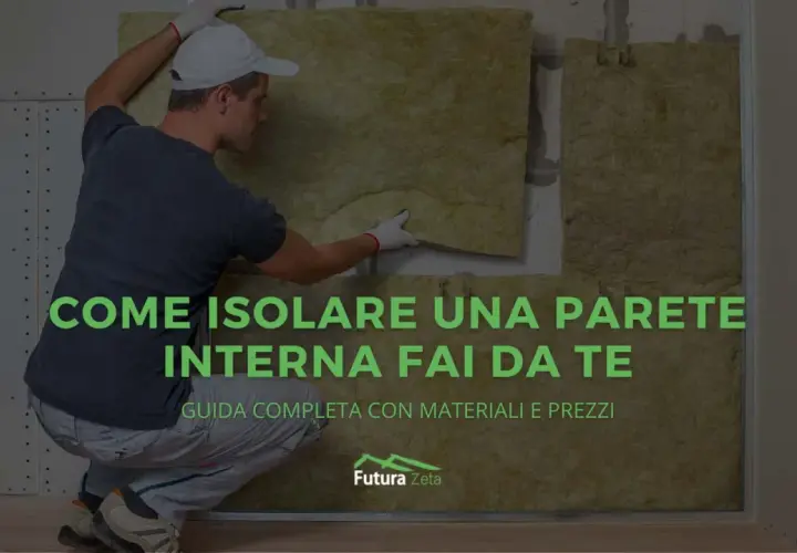Uomo che applica pannelli isolanti per isolare muro interno. Guida fai da te per l'isolamento termico.