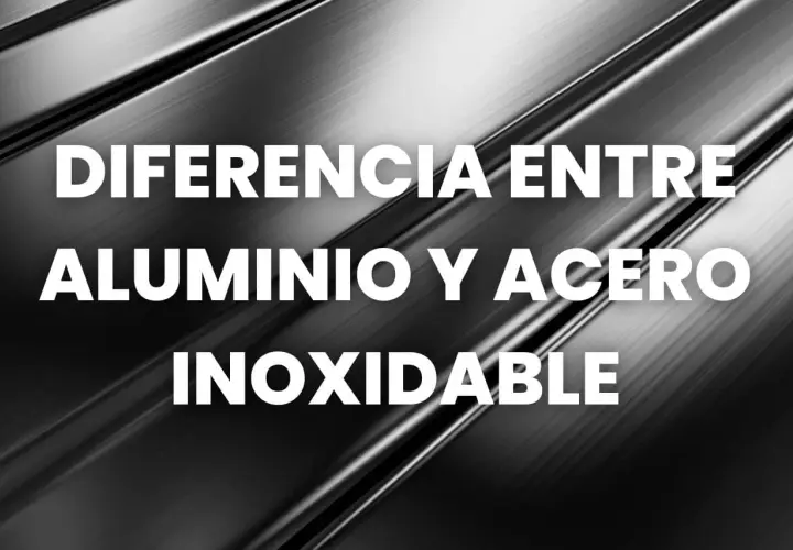 Diferencia entre aluminio y acero inoxidable. Superficie metálica texturizada con texto blanco.