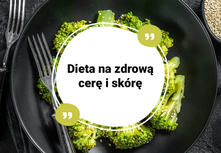 Brokuły i sezam na talerzu. Dowiedz się, co jeść żeby mieć ładną cerę i zdrową skórę.