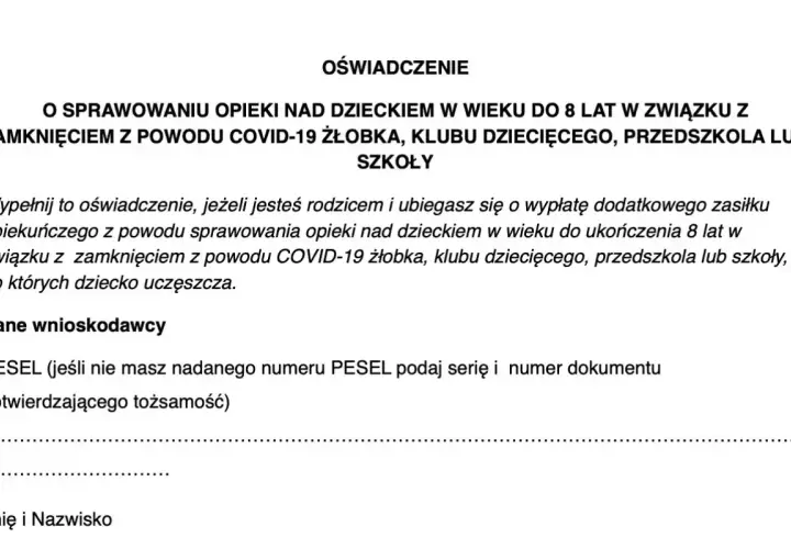 Oświadczenie o sprawowaniu opieki nad dzieckiem do 8 lat z powodu zamknięcia placówki. Wypełnij, jeśli ubiegasz się o zasiłek opiekuńczy.