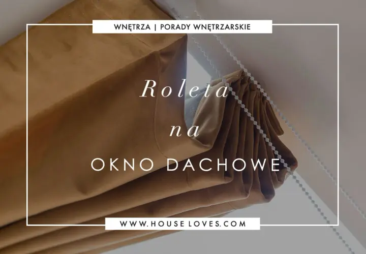 Jak zrobić samemu roletę na okno dachowe? Brązowa roleta rzymska na oknie dachowym, z widocznym sznurkiem do sterowania.