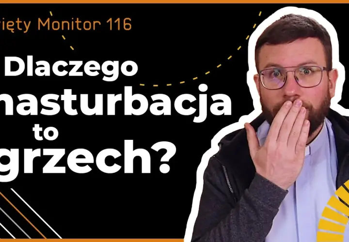 Czy masturbacja to grzech? Zrozumienie nauczania Kościoła katolickiego