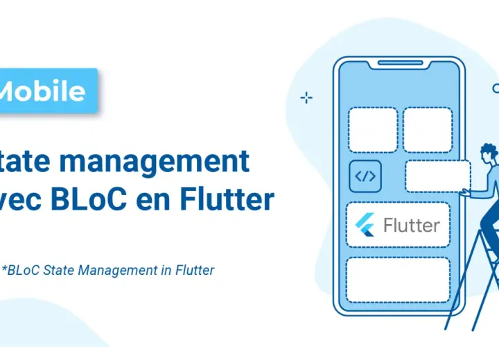 Illustration d'un développeur travaillant sur la **state management** dans une application mobile Flutter.