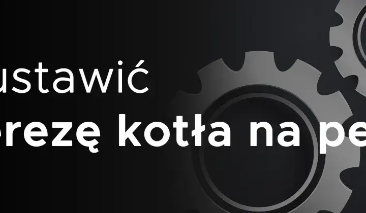 Jak ustawić histerezę kotła na pellet? Dowiedz się, co to jest histereza w piecu na pellet i jak ją regulować dla optymalnej pracy.
