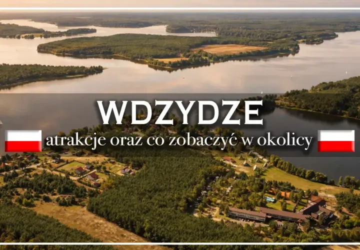 Wdzydze Tucholskie: malownicze jeziora, lasy i urokliwe wsie. Odkryj atrakcje i piękno okolicy.