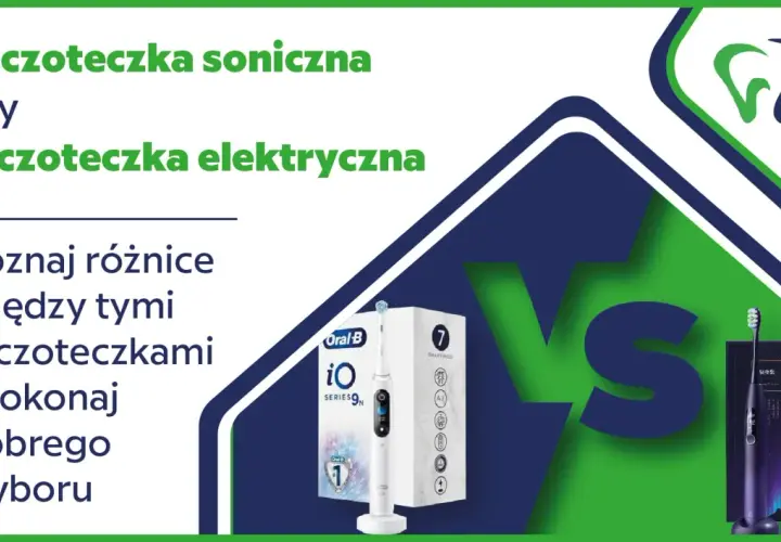 Szczoteczka soniczna czy rotacyjna? Wybierz idealną dla siebie!