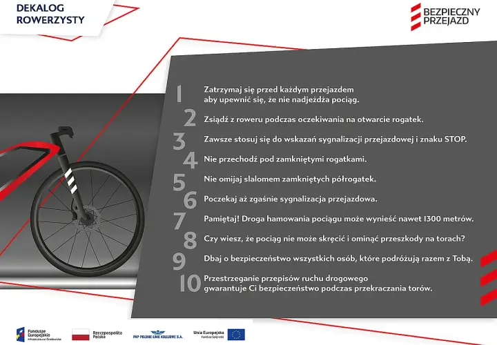 Pamiętaj! Droga hamowania pociągu jest długa. Zawsze zachowaj ostrożność na przejazdach kolejowych.