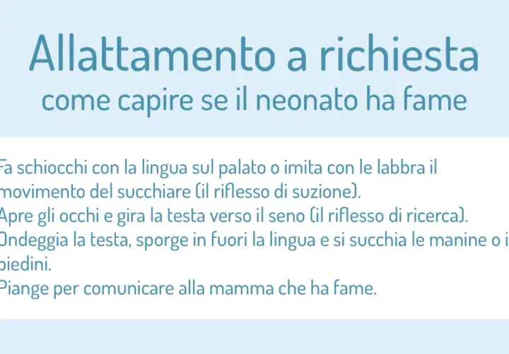 Segnali di fame del neonato per un allattamento a richiesta: schiocchi di lingua, ricerca del seno, succhiarsi mani/piedi e pianto.
