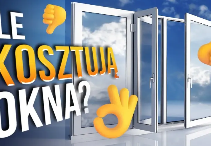 Ile zapłaciliście za okna do domu? Poznajcie zaskakujące ceny!