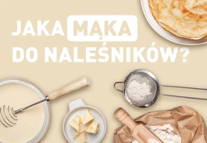 Jaka mąka do naleśników? Składniki do pysznych naleśników: ciasto, masło, mąka przesiewana przez sitko i ta z worka.