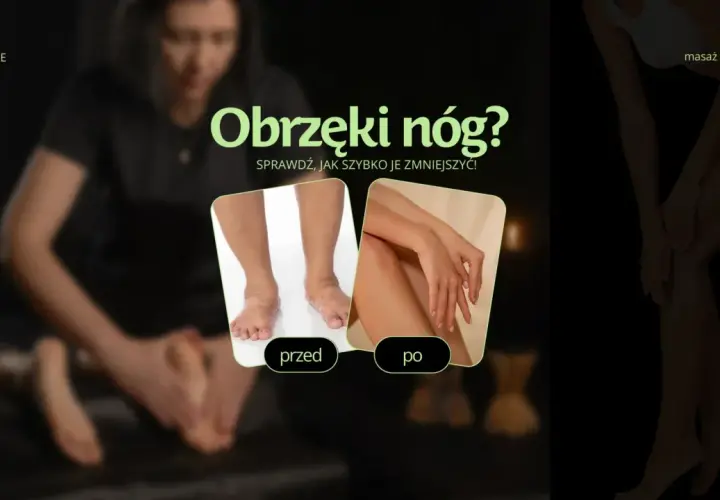 Obrzęki nóg? Zobacz, jak szybko je zmniejszyć dzięki masażowi limfatycznemu. Porównanie "przed" i "po" pokazuje efekty.