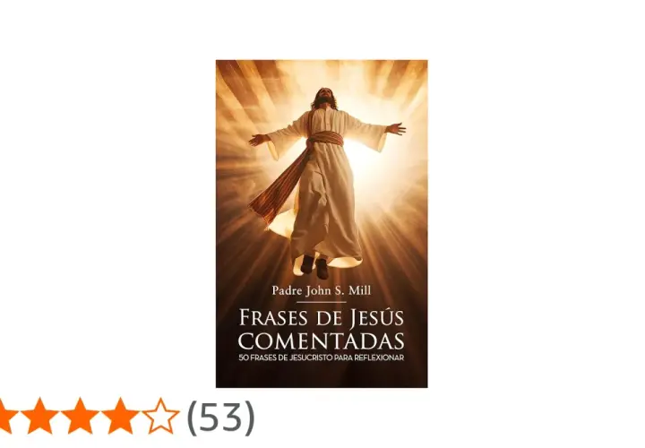 Libro "Frases de Jesús Comentadas" con imagen de Jesús resplandeciente. Contiene 50 frases de Jesucristo para reflexionar.