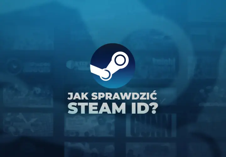 Ikona Steam i tekst "Jak sprawdzić Steam ID?". Tło z miniaturkami gier.