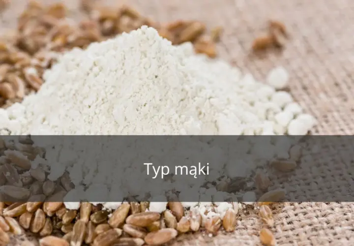 Poznajmy teraz sekretne moce różnych rodzajów mąki w kuchni!