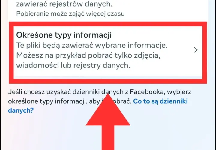 Jak odzyskać usunięte wiadomości z Messengera? Wybierz "Określone typy informacji", by pobrać tylko wiadomości lub inne dane.