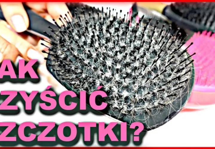Jak czyścić szczotkę do włosów? Typy, triki i zdrowe włosy!