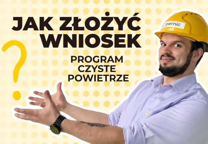 Jak skutecznie złożyć wniosek w programie czyste powietrze?